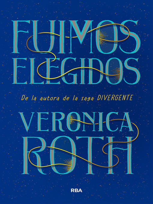 Title details for Fuimos elegidos by Veronica Roth - Available
